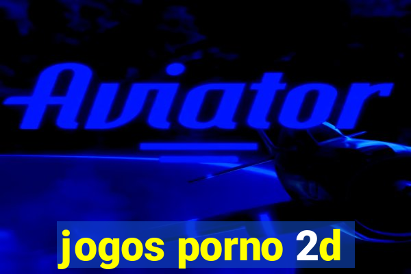 jogos porno 2d